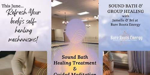 \u2728 Sound Bath Group Healing \u2728 | Events with Bare Roots Energy