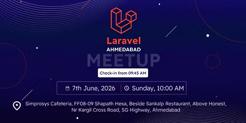 Laravel Ahmedabad Meetup - June 2026