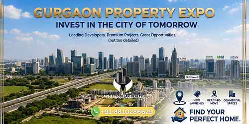 Gurgaon Property Expo 2026 \u2014 One Good Decision This Weekend Changes Everything, Free Ticket