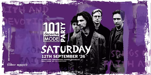 101 Depeche Mode Party, Saturday, 12th September 2026