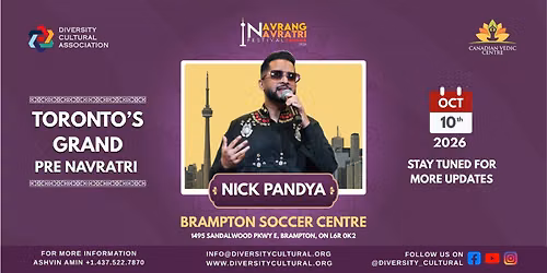 Navrang Navratri Festival Canada 2026 With Nick Pandya - SATURDAY 10th October, 2026