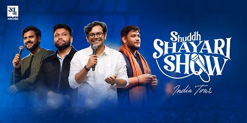 Shuddh Shayari Show - A Poetry, Comedy and Music Show.