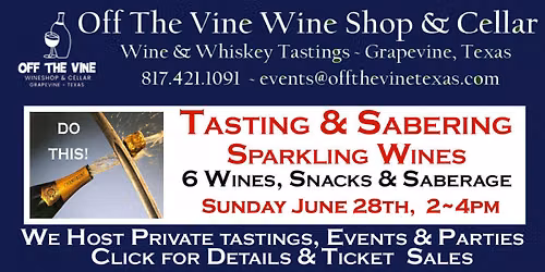 Sparkling Sunday Funday - Wine and Sabers Tasting - 2-4pm