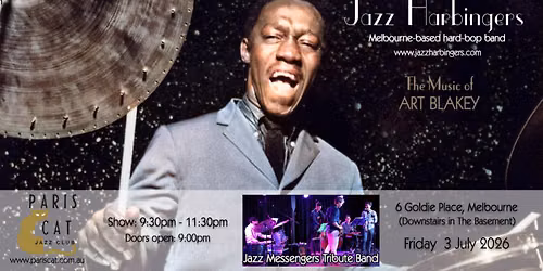 Jazz Harbingers: The Music of Art Blakey and The Jazz Messengers - at Paris Cat
