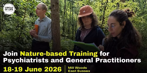 Nature-Based Training for Psychiatrists and GPs