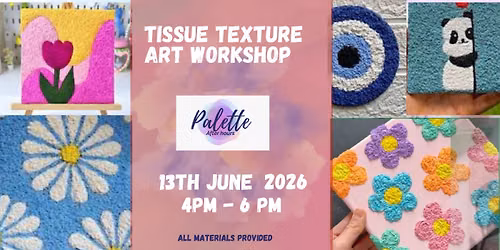 Tissue Texture Art Workshop