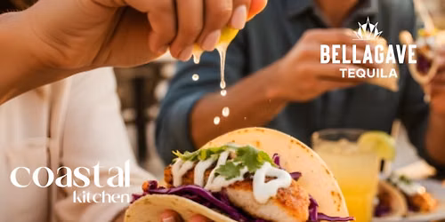 Tacos and Tequila Night at Coastal Kitchen + Bar