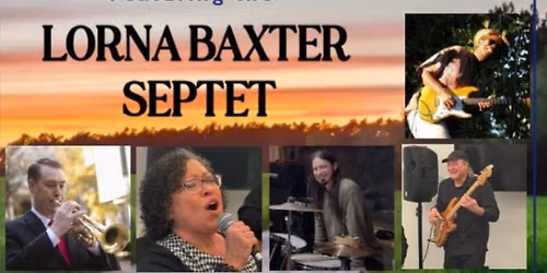 Lorna Baxter Septet Celebration of Freedom free concert at the Lincoln City Cultural Center