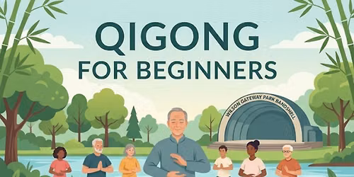 4:45PM Qigong for Beginners at Wilson Park Bandshell, Windsor | 5 classes/$35