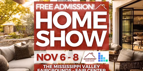 FREE Davenport Home Show, November 2026