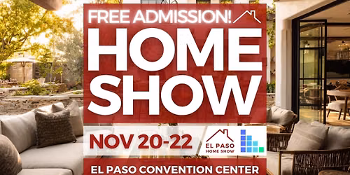 FREE El Paso Home Show, November 2026