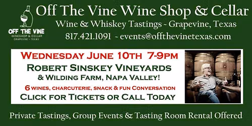 Wednesday Wine Tasting! - Robert Sinskey Vineyards & Wilding Farm  - 7~9pm