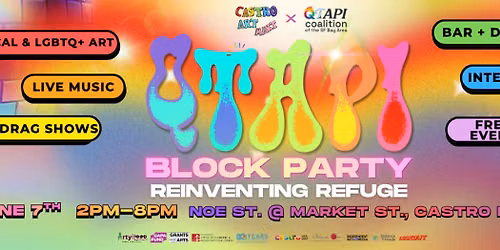QTAPI Block Party: Reinventing Refuge — Noe St & Beaver Street, San Francisco, CA, USA
