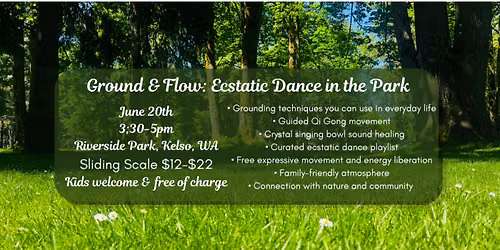 Ground & Flow: Ecstatic Dance in the Park