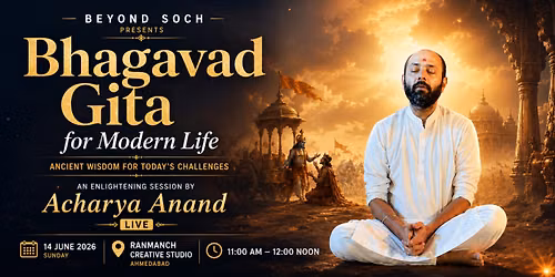 Bhagavad Gita for Modern Life | Acharya Anand