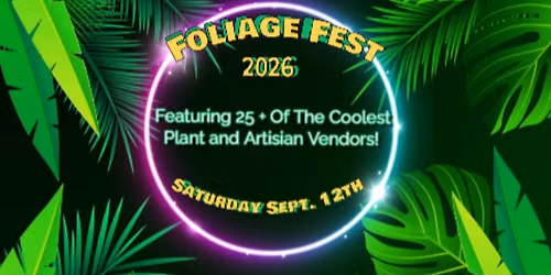 Foliage Fest 2026