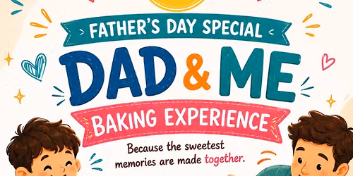 Dad & Me Baking Experience