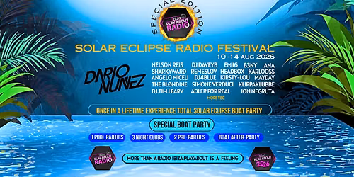 Ibiza PlayAbout Radio Fest: Total Solar Eclipse