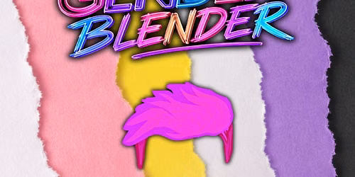 The Gender Blender - Trans, Non Binary and Gender diverse Meet Greet
