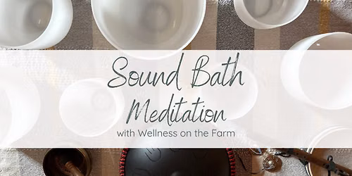 Sound Bath Meditation