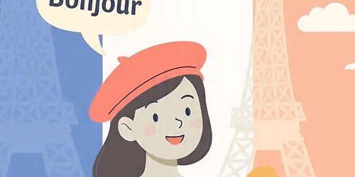 Free French for Beginners Speak Confidently IGCSE \/ Language Free Workshop 15th JUN,26 at 04:00 PM