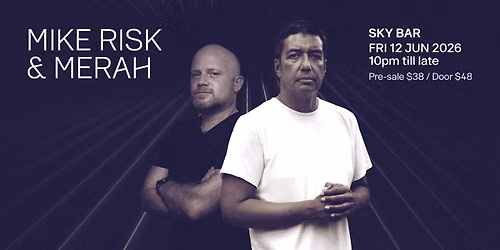 Mike Risk & Merah take over C\u00c9 LA VI Singapore\u2019s Sky Bar