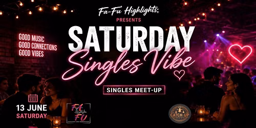 Saturday Singles Vibe