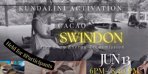 KUNDALINI ACTIVATION & SACRED CACAO CEREMONY - SWINDON