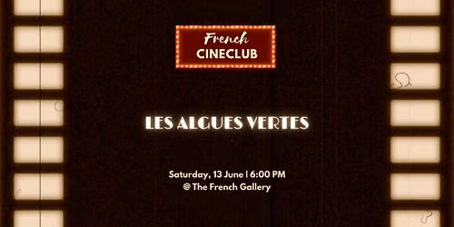 French Cin\u00e9club : Les Algues Vertes