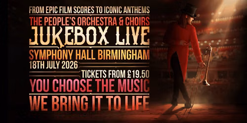 The People's Orchestra & Show Choirs Presents: Jukebox Live!
