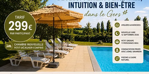 Week-end D\u00e9veloppement Personnel, Bien-\u00catre, Intuition et Confiance en Soi dans le Gers
