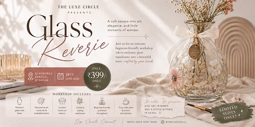 Glass Reverie by The Luxe Circle