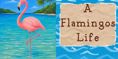 Cosmic Creators Youth Art Discovery Program (Ages 5-12) - A Flamingo's Life Acrylic