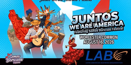 Juntos We Are America - Somos Boricuas Festival