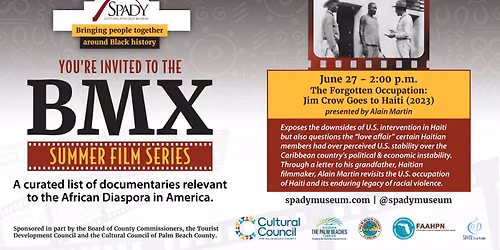 Black Movie Experience (BMX) - The Forgotten Occupation: Jim Crow Goes to Haiti