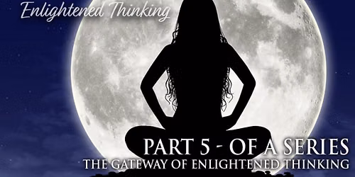Primal Spirituality Modality: The Gateway of Enlightened Thinking