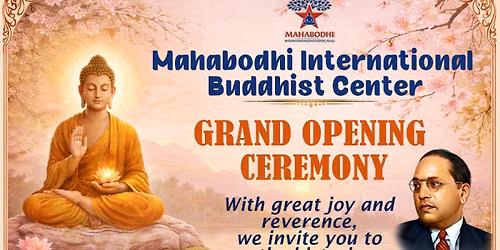 Grand Opening of Mahabodhi International Buddhist Center in Garland, Texas