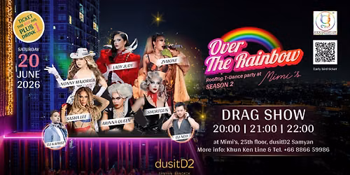 Sat 20th June Over the Rainbow Rooftop T-dance Party SS2 @ Mimi's BKK, dusitD2 Samyan