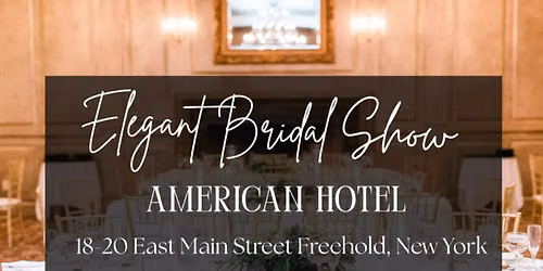Bridal Show at American Hotel
