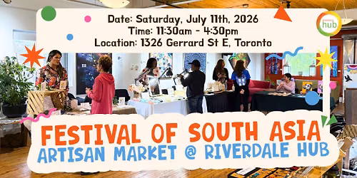 "Festival of South Asia" Artisan Market @ Riverdale Hub