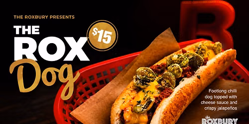 \ud83c\udf2d\ud83d\udd25 Introducing The Rox Dog at The Roxbury! \ud83d\udd25\ud83c\udf2d