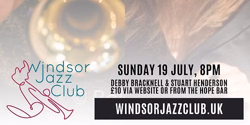 Windsor Jazz Club: Debby Bracknell & Stuart Henderson