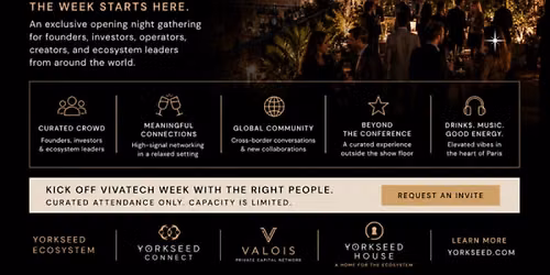 Yorkseed Opening Night Soir\u00e9e | VivaTech Paris 2026