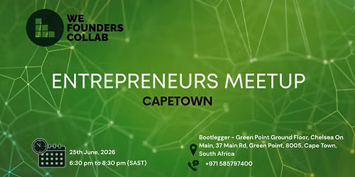Entrepreneurs Meetup by We Founders Collab Cape Town 2026