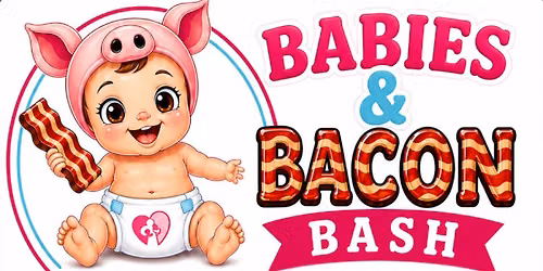 Babies and Bacon Bash by Mom2Mom