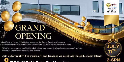 Grand Opening of Pacific Arts Market in Nanaimo