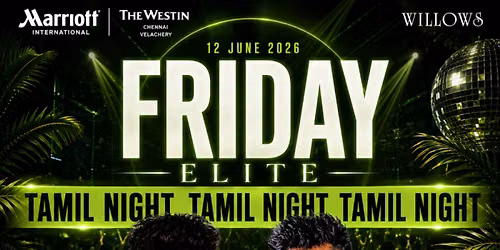 Friday Elite Tamil Night