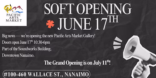 Soft Opening of the Nanaimo Gallery