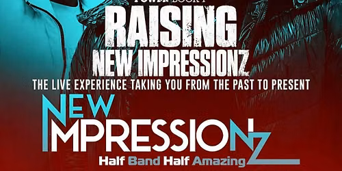RAISING NEW IMPRESSIONZ - 3 SET LIVE EXPERIENCE FROM PAST TO PRESENT