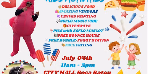 \u2764\ufe0f\ud83d\udc99 SoFlo Market - 4th July Celebration\ud83d\udc99\u2764\ufe0f A FREE Monthly FAMILY EVENT